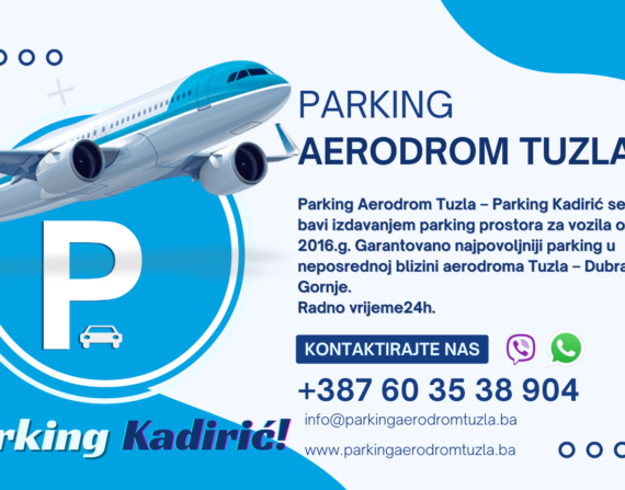 Parking Aerodrom Tuzla Parking Kadiric Reklama 4